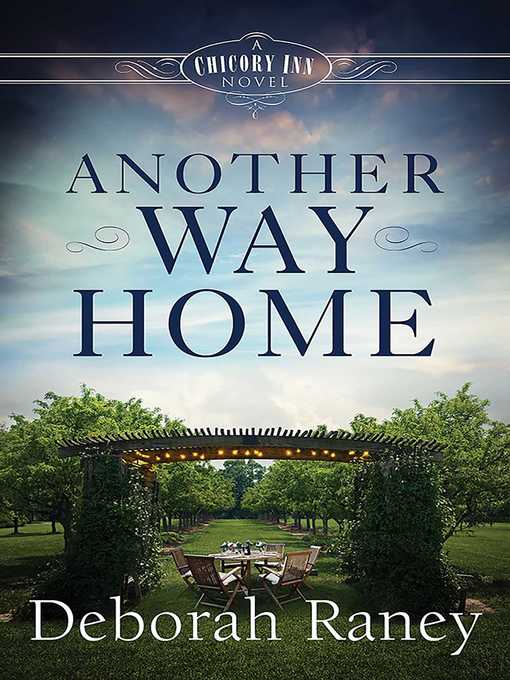 Title details for Another Way Home by Deborah Raney - Wait list